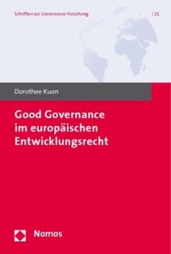 Good Governance im Europäischen Entwicklungsrecht - Kuon, Dorothee