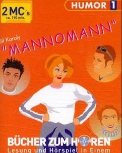 Mannomann, 2 Cassetten - Karoly, Jil