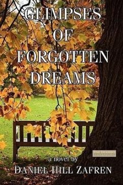 Glimpses of Forgotten Dreams - Zafren, Daniel Hill