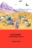 Ragnarok, a Plausible Future