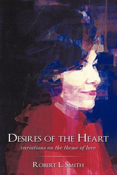 Desires of the Heart - Smith, Robert L.