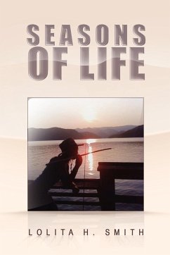 Seasons of Life - Smith, Lolita H.