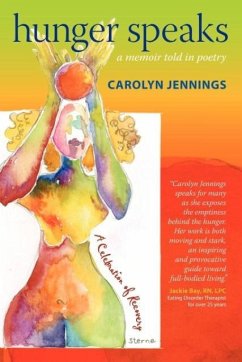 Hunger Speaks - Jennings, Carolyn