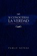 Si Conocieras La Verdad - Bild 1