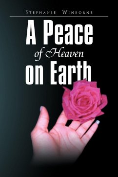 A Peace of Heaven on Earth