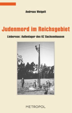 Judenmord im Reichsgebiet - Weigelt, Andreas