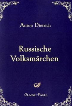 Russische Volksmärchen - Dietrich, Anton