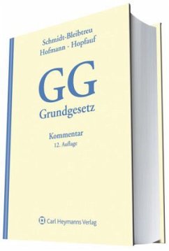 GG, Grundgesetz, Kommentar - Schmidt-Bleibtreu, Bruno