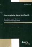 Nanoskopische Aluminiumfluoride: Eine Studie lokaler Strukturen mittels Festkörper MAS NMR