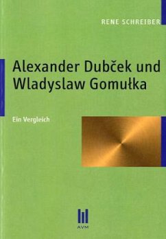 Alexander Dubcek und Wladyslaw Gomuka - Schreiber, Rene