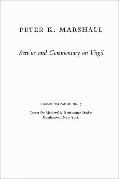 Servius and Commentary on Virgil: Bernardo Lecture Series, No. 5 - Marshall, Peter K.