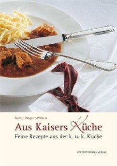 Aus Kaisers Küche - Wagner-Wittula, Renate