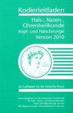 Kodierleitfaden Hals-, Nasen-, Ohrenheilkunde, Kopf- und Halschirurgie 2010