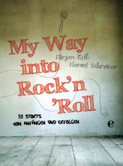 My Way into Rock 'n' Roll - Kolb, Mirjam; Schreiner, Manuel