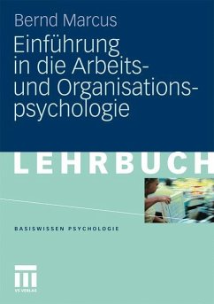 Einführung in die Arbeits- und Organisationspsychologie - Marcus, Bernd