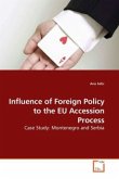 Influence of Foreign Policy to the EU Accession Process