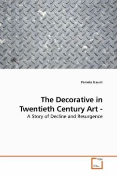 Decorative Art in the Twentieth Century - Gaunt, Pamela