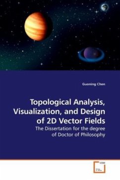 Topological Analysis, Visualization, and Design of 2D Vector Fields - Chen, Guoning