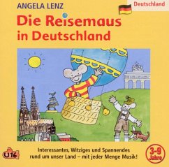 Die Reisemaus In Deutschland - Lenz, Angela