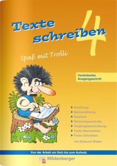 Texte schreiben - Spaß mit Trolli 4. Schuljahr, Vereinfachte Ausgangsschrift / Texte schreiben, Spaß mit Trolli, Ausgabe Bayern - Wetter, Edmund