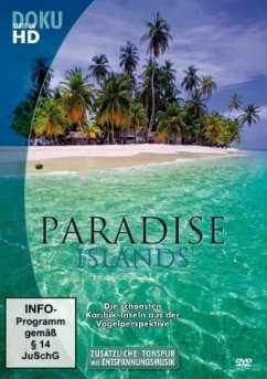Paradise Islands - Die schönsten Karibik-Inseln aus der Vogelperspektive