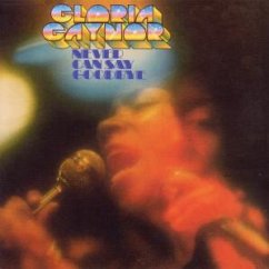 Never Can Say Goodbye (Expanded Edition) - Gaynor,Gloria
