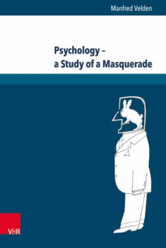 Psychology - a Study of a Masquerade - Velden, Manfred