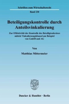 Beteiligungskontrolle durch Anteilsvinkulierung - Mittermeier, Matthias