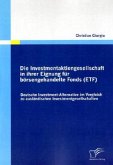 Die Investmentaktiengesellschaft in ihrer Eignung für börsengehandelte Fonds (ETF)