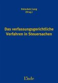 Das verfassungsgerichtliche Verfahren in Steuersachen