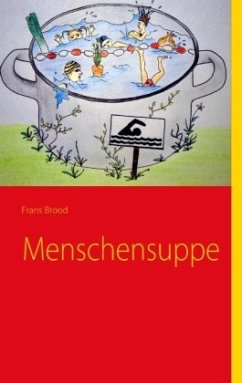 Menschensuppe - Brood, Frans