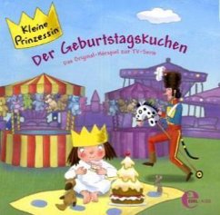 Kleine Prinzessin - Der Geburtstagskuchen, 1 Audio-CD - Ross, Tony