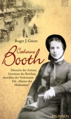 Catherine Booth - Green, Roger J.