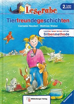 Leserabe - Tierfreundegeschichten - Neudert, Cornelia;Weber, Mathias
