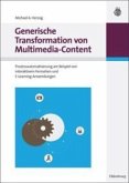 Generische Transformation von Multimedia-Content