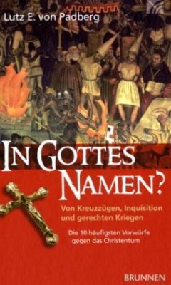 In Gottes Namen? - Padberg, Lutz E. von