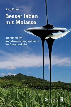 Besser leben mit Melasse - Rinne, Jörg