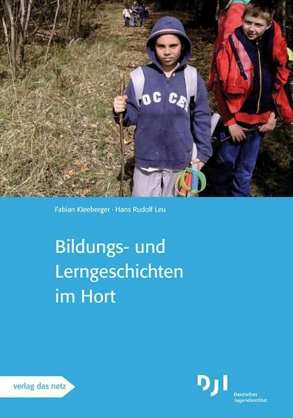 Bildungs- und Lerngeschichten im Hort Bildungs- und Lerngeschichten im Hort