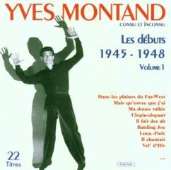 Yves Montand Vol. 1 (Les debuts) (Aufnahmen 1945-1948)