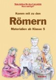 Komm mit zu den Römern