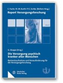 Die Versorgung psychisch kranker alter Menschen Die Versorgung psychisch kranker alter Menschen