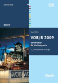 VOB/B 2009: Kommentar für die Baupraxis (Beuth Recht)