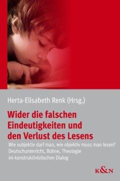 Cover Wider die falschen Eindeutigkeiten und den Verlust des Lesens