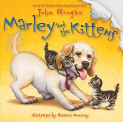 Marley and the Kittens - Grogan, John