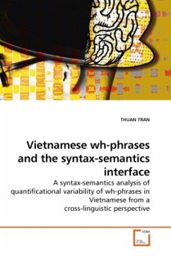 Vietnamese wh-phrases and the syntax-semantics interface - TRAN, THUAN