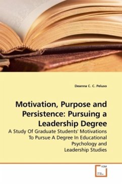 Motivation, Purpose and Persistence: Pursuing a Leadership Degree - Peluso, Deanna C. C.