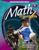 Math Triumphs, Book 3 Grade 5: Geometry, Measurement, and Algebra