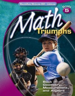 Math Triumphs, Book 3 Grade 5: Geometry, Measurement, and Algebra - Mcgraw-Hill Education