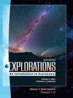 Lsc Explorations Volume 1: Solar System (Ch 1-12) - Arny Thomas; Schneider Stephen; Arny, Thomas