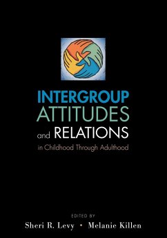 Intergroup Attitudes and Relations in Childhood Through Adulintergroup Attitudes and Relations in Childhood Through Adulthood Thood